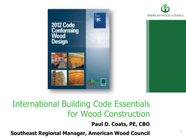 International Building Code Essentials for Wood Construction Paul D