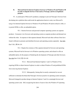 Microsoft Tied Its Internet Explorer Browser to Windows 95 and Windows 98 in Order to Impede Browser Rivals Such As Netscape, and for No Legitimate Purpose