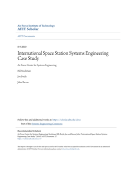 International Space Station Systems Engineering Case Study Air Force Center for Systems Engineering