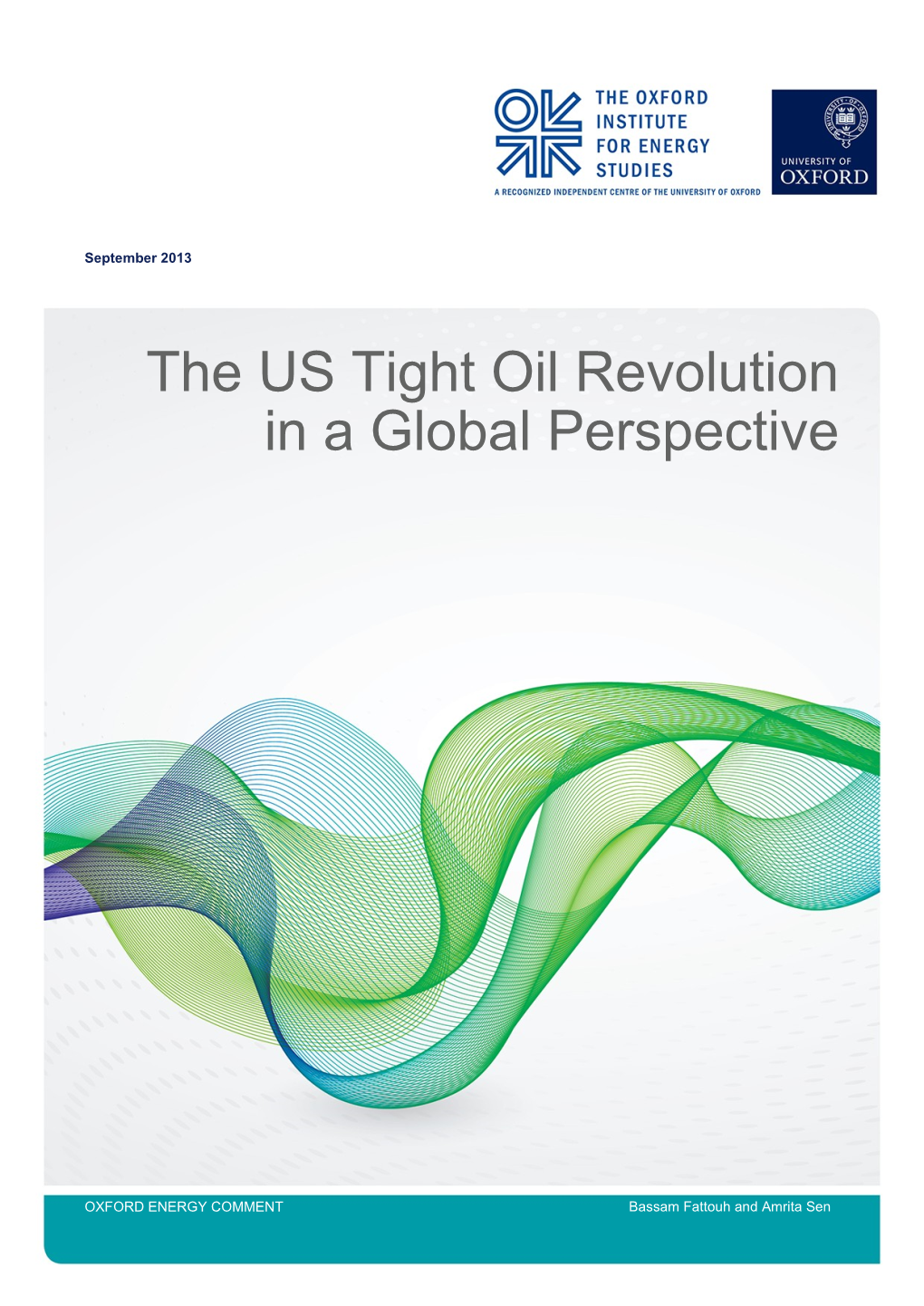 The US Tight Oil Revolution in a Global Perspective