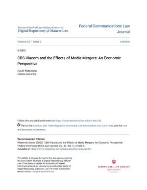 CBS-Viacom and the Effects of Media Mergers: an Economic Perspective