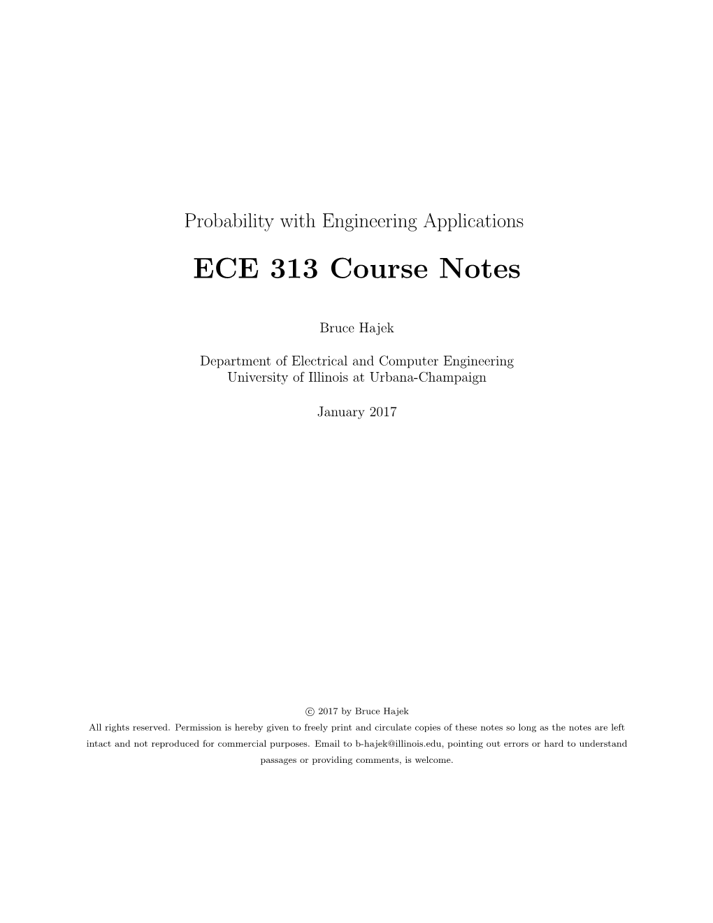 Probability with Engineering Applications ECE 313 Course Notes