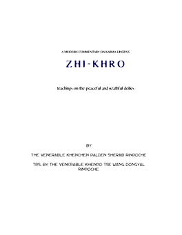 Zhi-Khro Teachings Are the Inner Tantra of the Inner Tantra