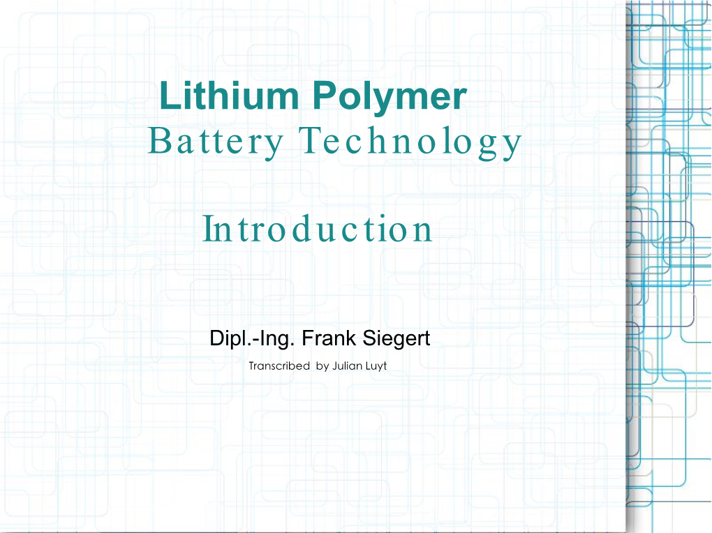 Lithium Polymer Battery Technology Introduction