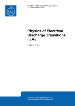 Physics of Electrical Discharge Transitions in Air LIPENG LIU