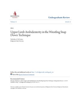 Upper Limb Ambidexterity in the Wrestling Snap Down Technique Nicholas A