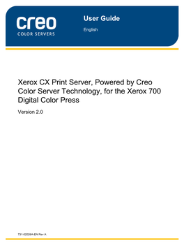 Xerox CX Print Server, Powered by Creo Color Server Technology, for the Xerox 700 Digital Color Press