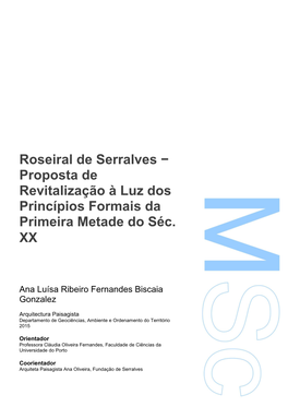 Roseiral De Serralves − Proposta De Revitalização À Luz Dos Princípios Formais Da Primeira Metade Do Séc