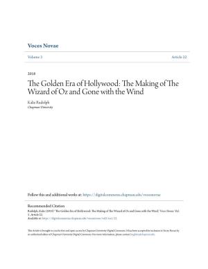 The Golden Era of Hollywood: the Akm Ing of the Wizard of Oz and Gone with the Wind Kalie Rudolph Chapman University