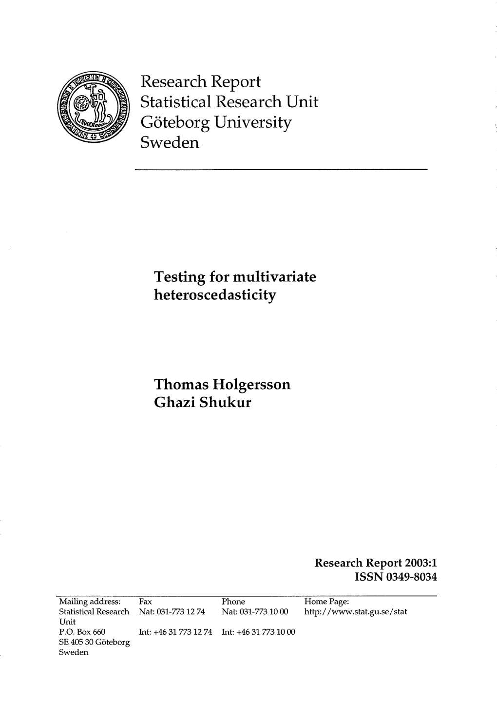Research Report Statistical Research Unit Goteborg University Sweden