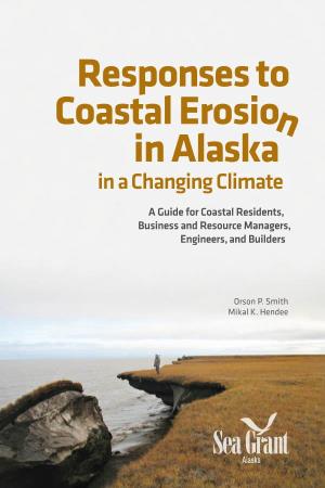 Responses to Coastal Erosio in Alaska in a Changing Climate