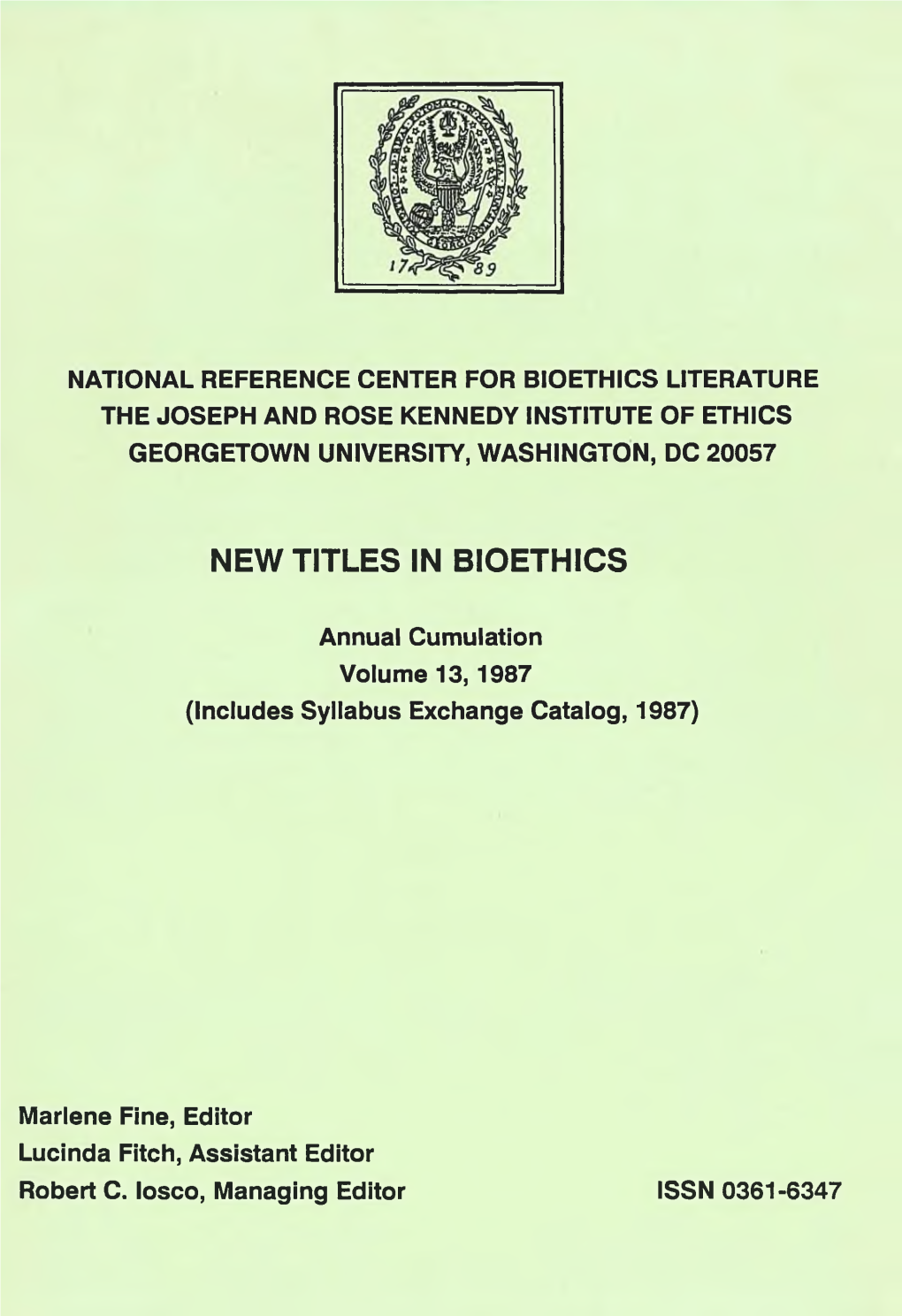 New Titles in Bioethics