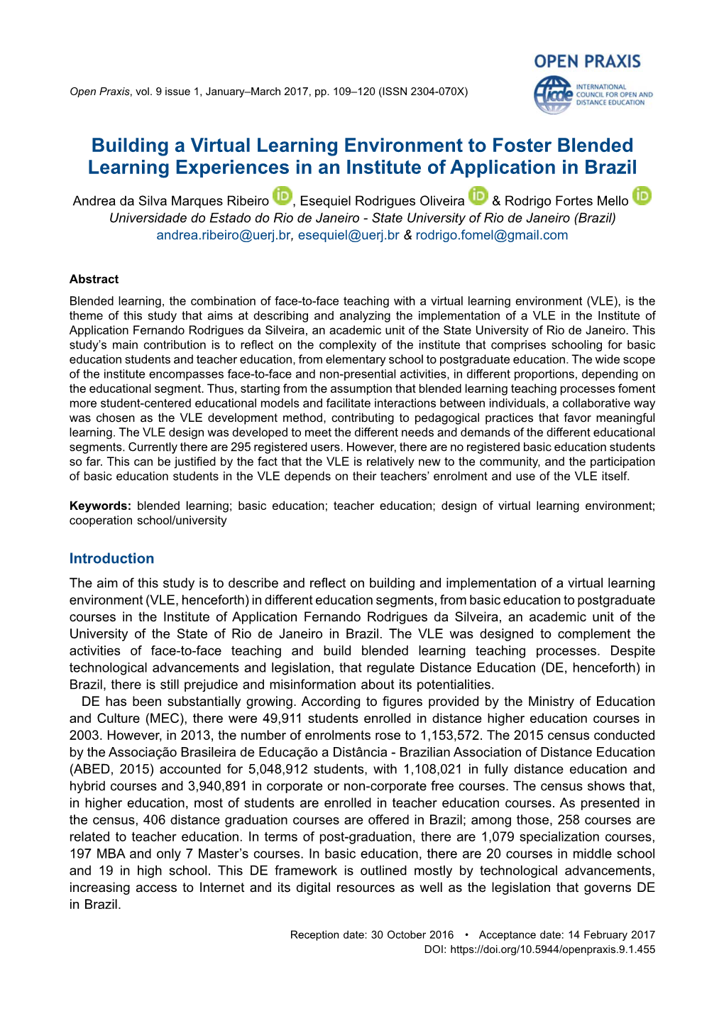 Building a Virtual Learning Environment to Foster Blended Learning Experiences in an Institute of Application in Brazil