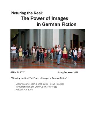 Picturing the Real: the Power of Images in German Fiction