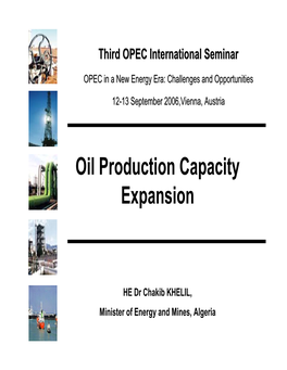 Oil Production Capacity Expansion