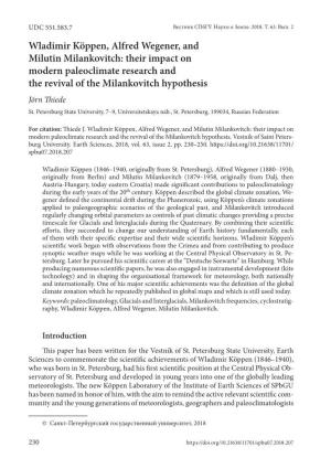 Wladimir Köppen, Alfred Wegener, and Milutin Milankovitch: Their Impact on Modern Paleoclimate Research and the Revival of the Milankovitch Hypothesis Jörn Thiede St