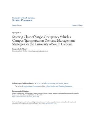 Steering Clear of Single-Occupancy Vehicles: Campus Transportation