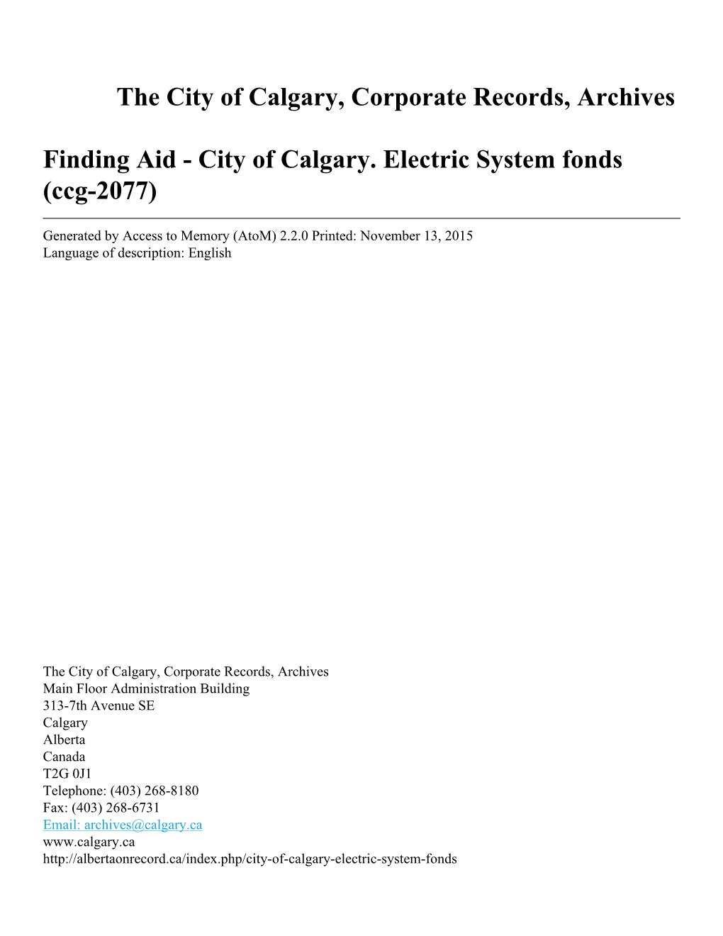 City of Calgary. Electric System Fonds (Ccg-2077)