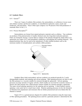 Viscose Rayon and Cellulose Acetate), and the True Synthetics, Or Noncellulosics (Polyester, Nylon, Acrylic and Modacrylic, and Polyolefin)