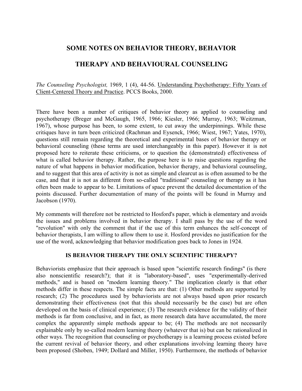Some Notes on Behavior Theory, Behavior Therapy and Behavioural