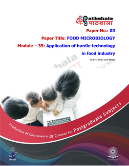 FOOD MICROBIOLOGY Module – 35: Application of Hurdle Technology In