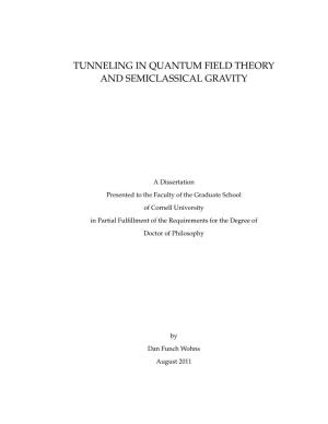 Tunneling in Quantum Field Theory and Semiclassical Gravity