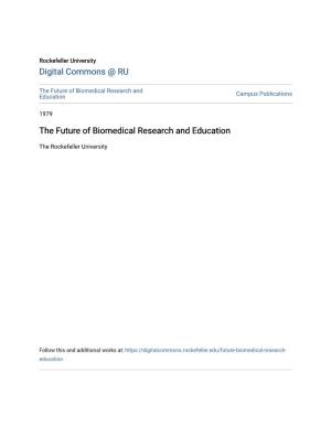 The Future of Biomedical Research and Education Campus Publications