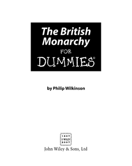 The British Monarchy for Dummies‰