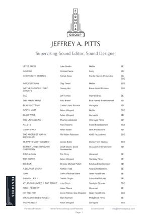 JEFFREY A. PITTS Supervising Sound Editor, Sound Designer