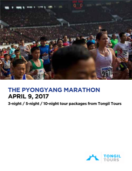 The Pyongyang Marathon April 9, 2017