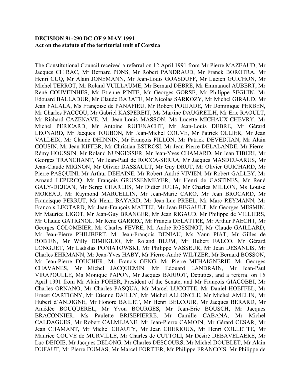 DECISION 91-290 DC of 9 MAY 1991 Act on the Statute of the Territorial Unit of Corsica