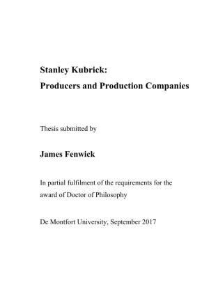 Stanley Kubrick: Producers and Production Companies