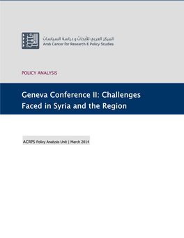 Geneva Conference II: Challenges Faced in Syria and the Region