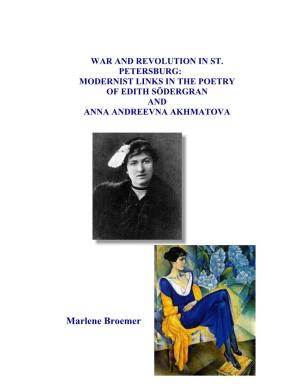 War and Revolution in St. Petersburg: Modernist Links in the Poetry of Edith Södergran and Anna Andreevna Akhmatova
