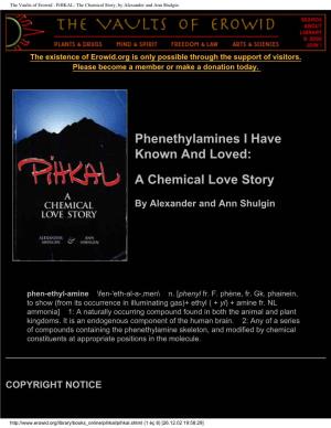 Pihkal: the Chemical Story, by Alexander and Ann Shulgin