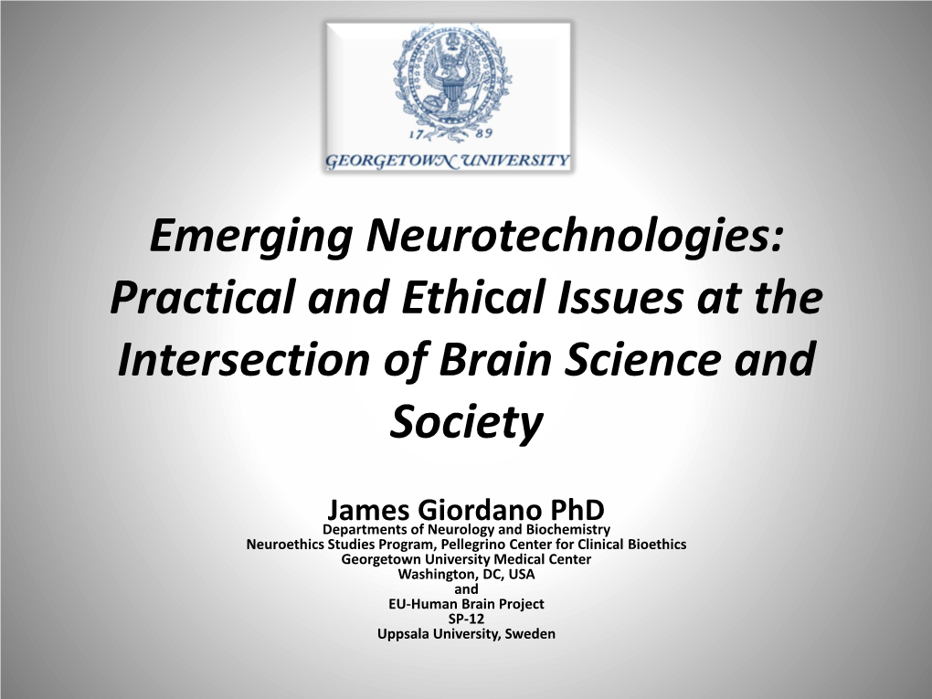 Practical and Ethical Issues at the Intersection of Brain Science and Society