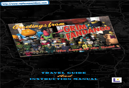 Greetingsfromgreetingsfrom INSTRUCTION MANUAL INSTRUCTION INSTRUCTION MANUAL INSTRUCTION TRAVELGUIDE TRAVELGUIDE and and the Land of the Dead