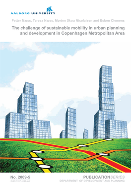 The Challenge of Sustainable Mobility in Urban Planning and Development in Copenhagen Metropolitan Area