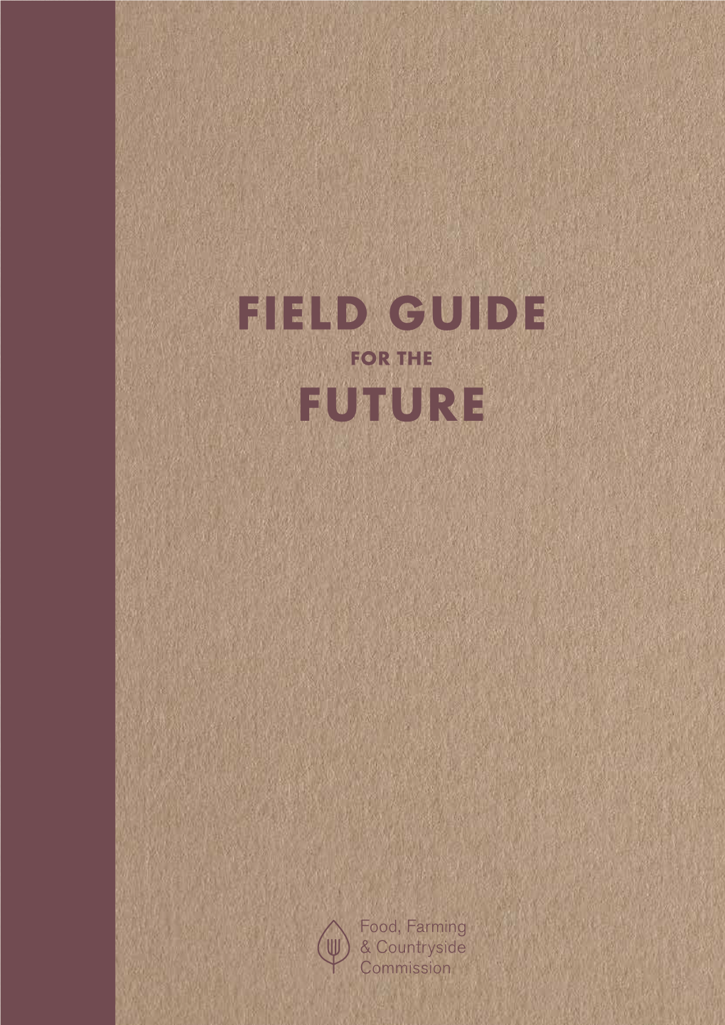 Field Guide Future