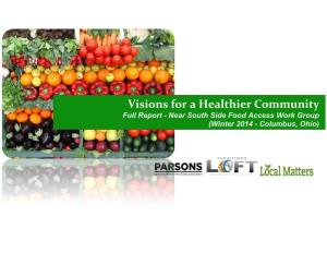 Visions for a Healthier Community Full Report - Near South Side Food Access Work Group