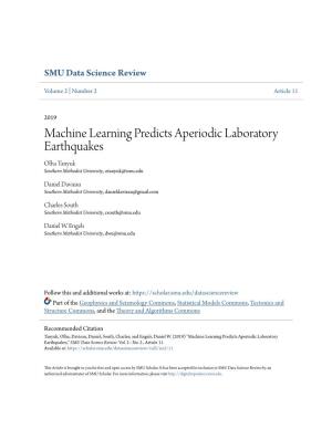 Machine Learning Predicts Aperiodic Laboratory Earthquakes Olha Tanyuk Southern Methodist University, Otanyuk@Smu.Edu
