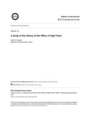 A Study of the History of the Office of High Priest