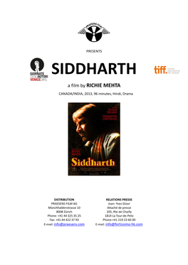 SIDDHARTH a Film by RICHIE MEHTA CANADA/INDIA, 2013, 96 Minutes, Hindi, Drama