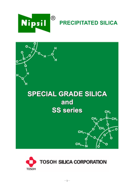 SPECIAL GRADE SILICA and SS Series