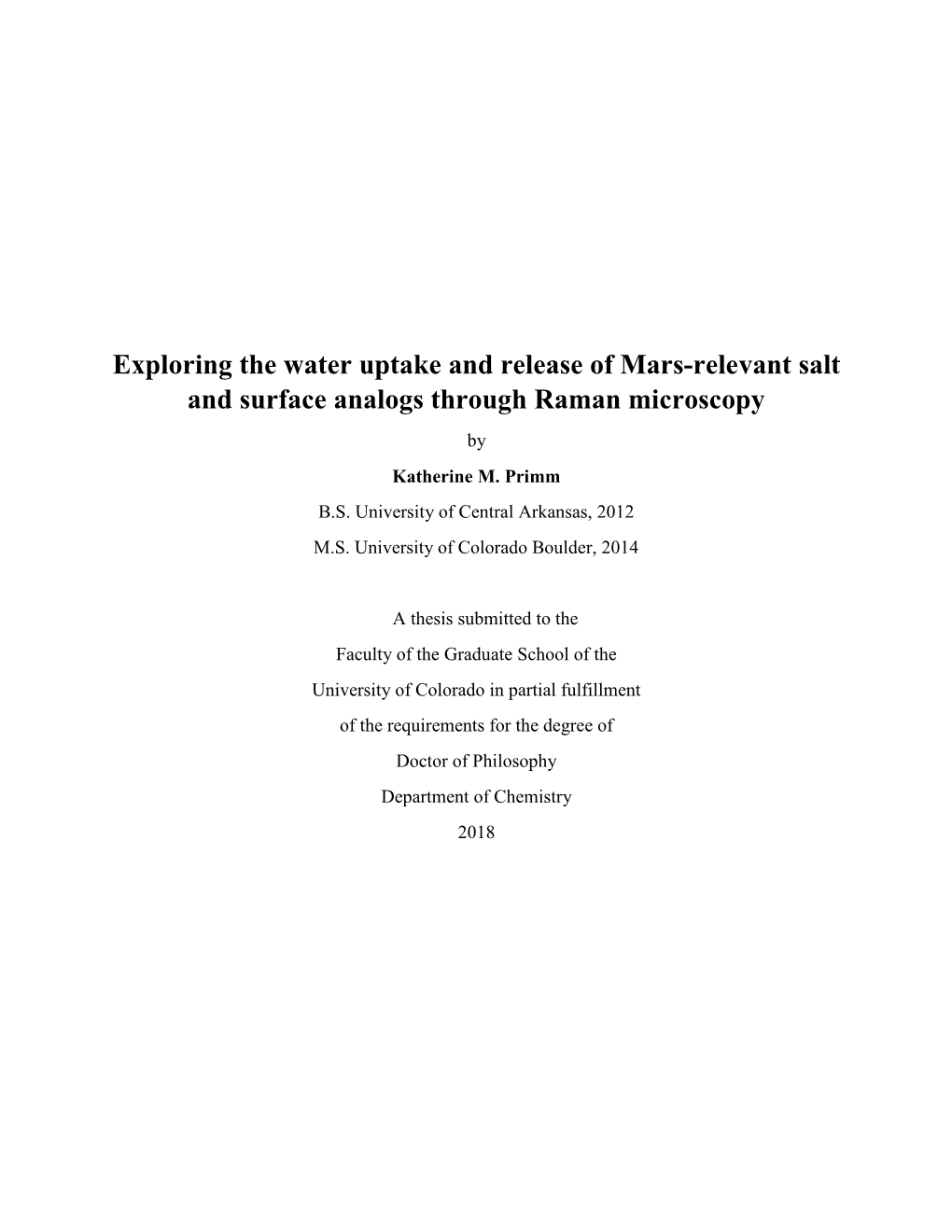 Exploring the Water Uptake and Release of Mars-Relevant Salt and Surface Analogs Through Raman Microscopy by Katherine M