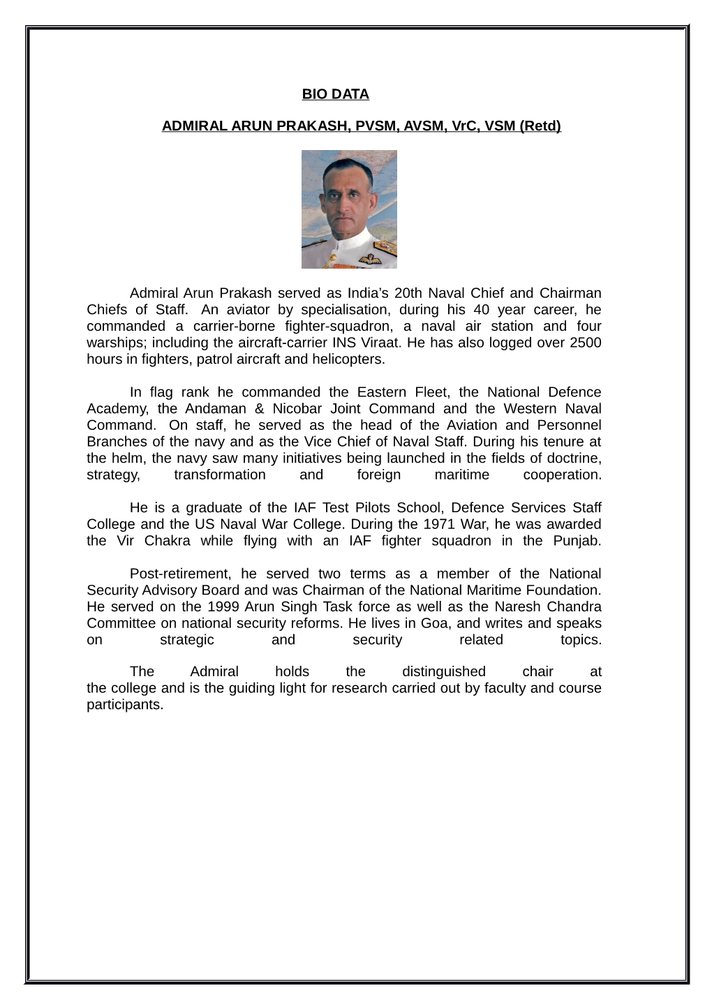 BIO DATA ADMIRAL ARUN PRAKASH, PVSM, AVSM, Vrc