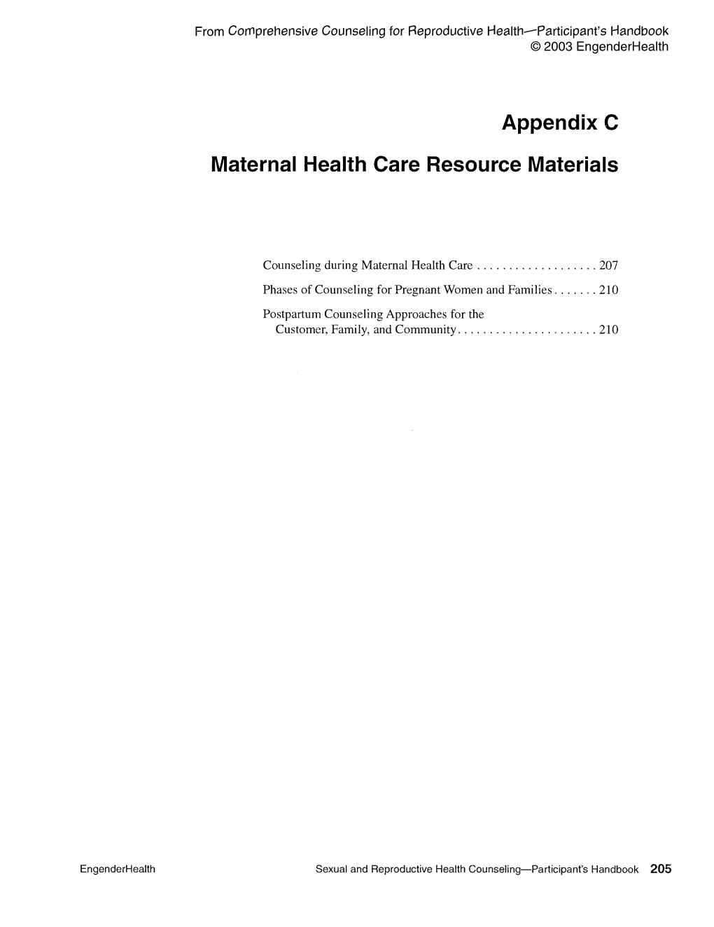 Comprehensive Counseling for Reproductive Health—Participant’S Handbook © 2003 Engenderhealth
