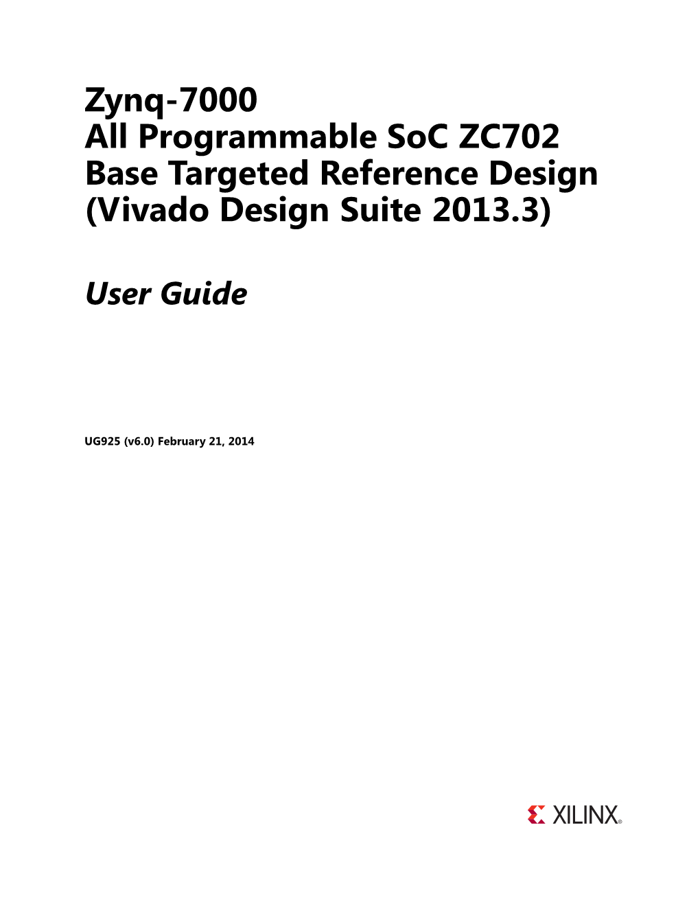 Xilinx UG925 Zynq-7000 All Programmable Soc ZC702 Base