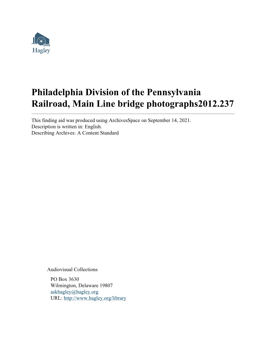 Philadelphia Division of the Pennsylvania Railroad, Main Line Bridge Photographs2012.237