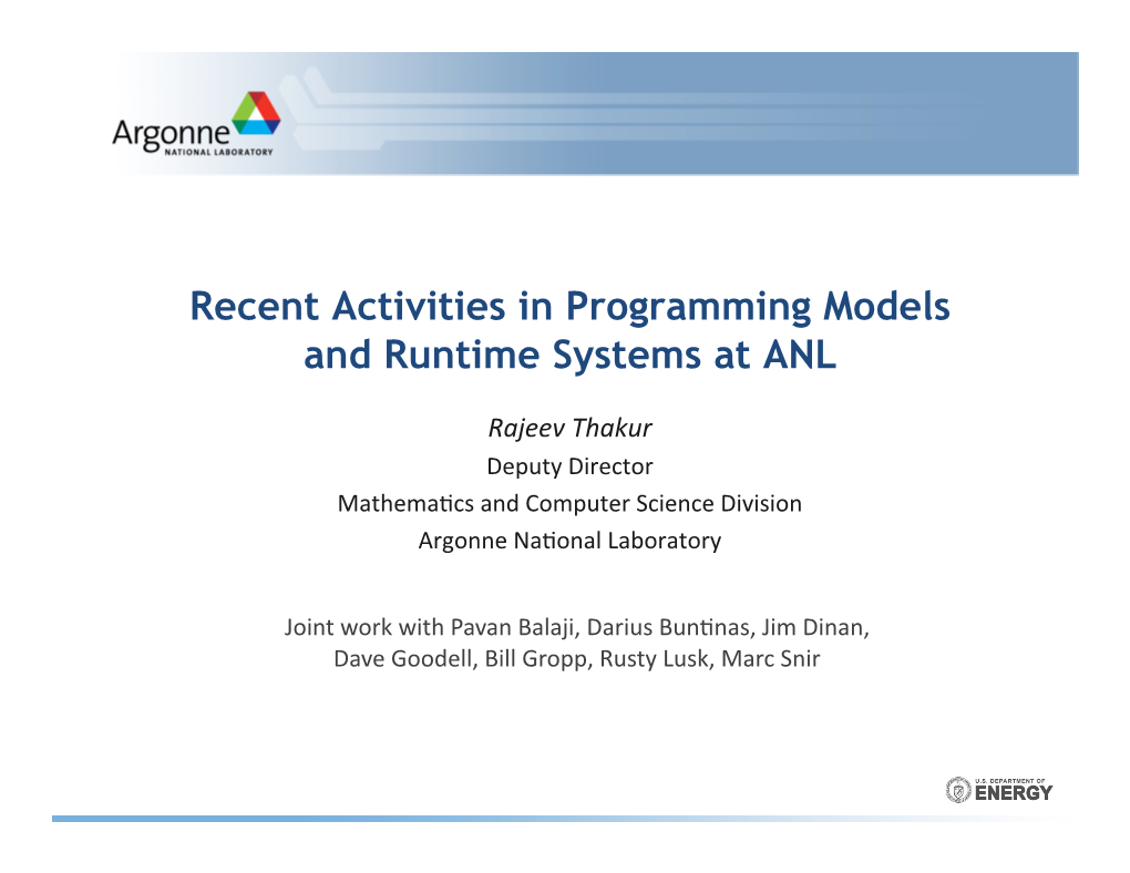 Recent Activities in Programming Models and Runtime Systems at ANL